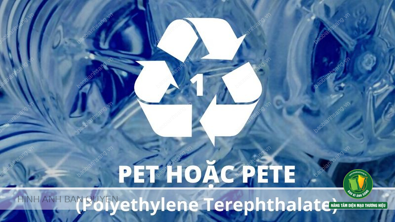 Nhựa PET hay PETE - ký hiệu số 1