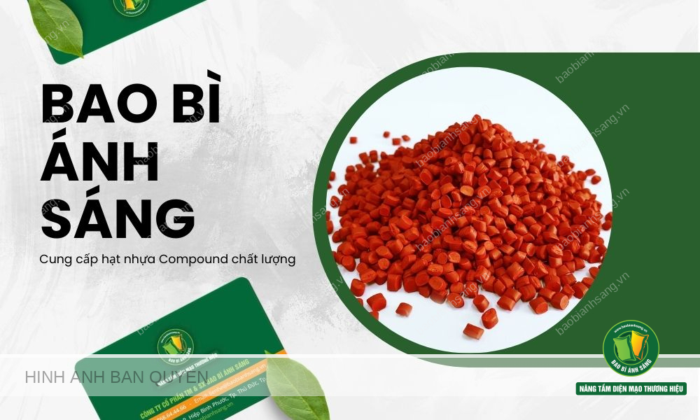 Lựa chọn hạt nhựa Compound tại Bao Bì Ánh Sáng