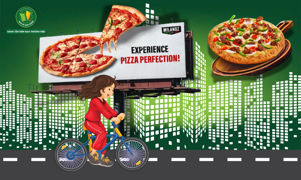 Quảng Cáo OOH: Chiếc Cầu Kết Nối Thương Hiệu và Hành Trình Của Khách Hàng 16 Chiến dịch OOH về bánh Pizza